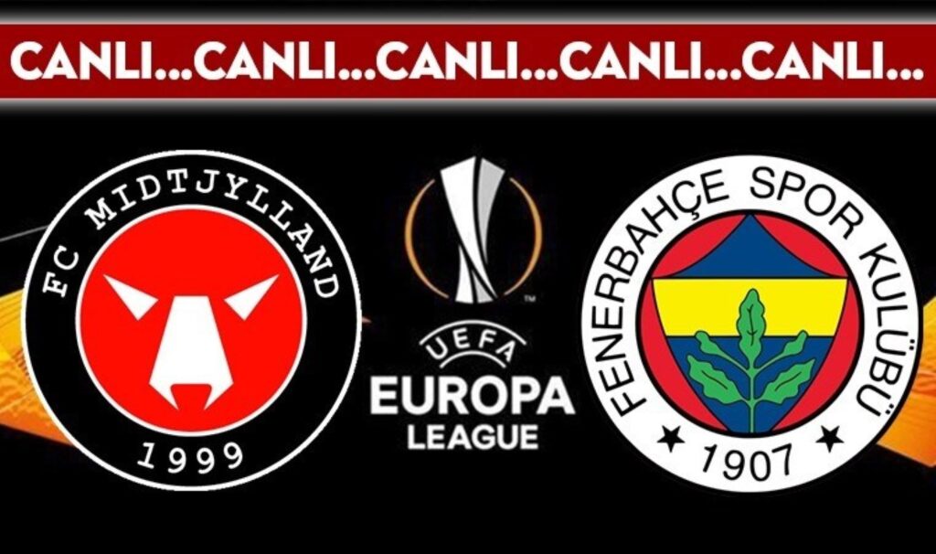canli yayin midtjylland fenerbahce canli anlatim 20242025 sezonu uefa avrupa ligi 9BxC3ugk