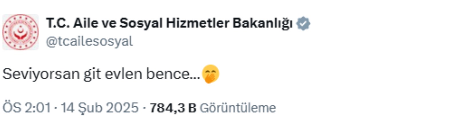 bakanliktan seviyorsan git evlen paylasimi tepkiler gecikmedi bu ekonomide sevmek yeterli mi sizce 0 e8YlRydw