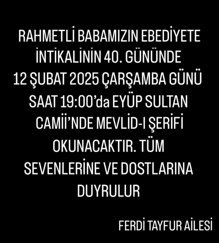 tayfur ailesi bu konuda bile anlasamadi ferdi tayfur icin iki farkli yerde 40 mevlidi ImiQ6n6n